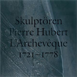 Skulptören Pierre Hubert L'Archevêque 1721-1778