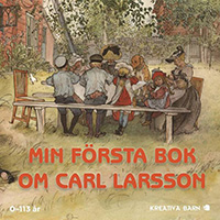 Min första bok om Carl Larsson